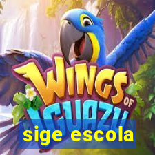 sige escola